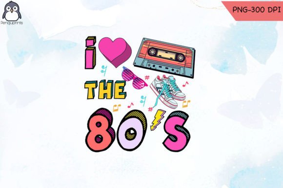 Download I Love the 80's Cassette PNG Sublimation - Cassette png Collection